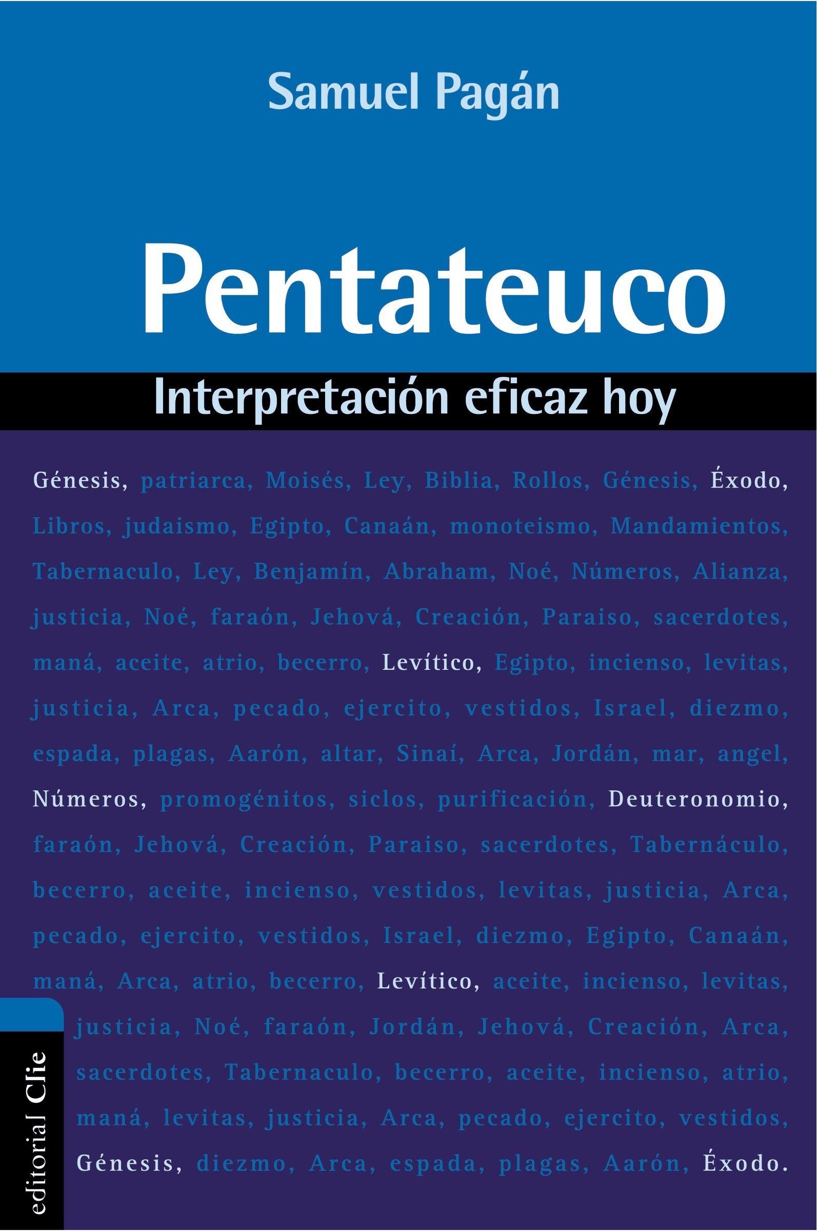 Pentateuco: Interpretacion eficaz hoy