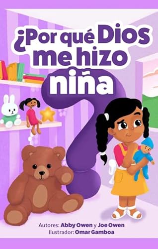 Porque Dios me hizo niña?