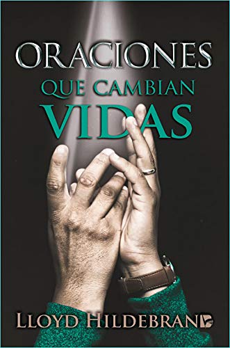 Oraciones que cambian vidas