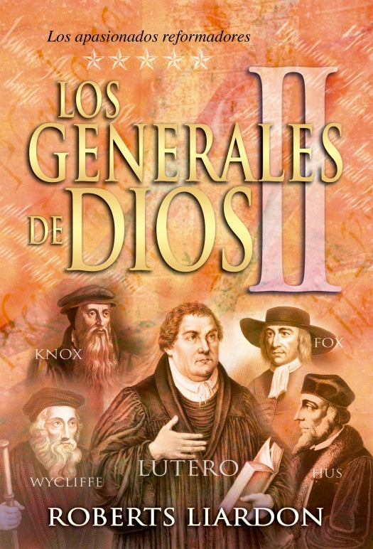 Generales De Dios Vol.2 - Apasionados Reformadores