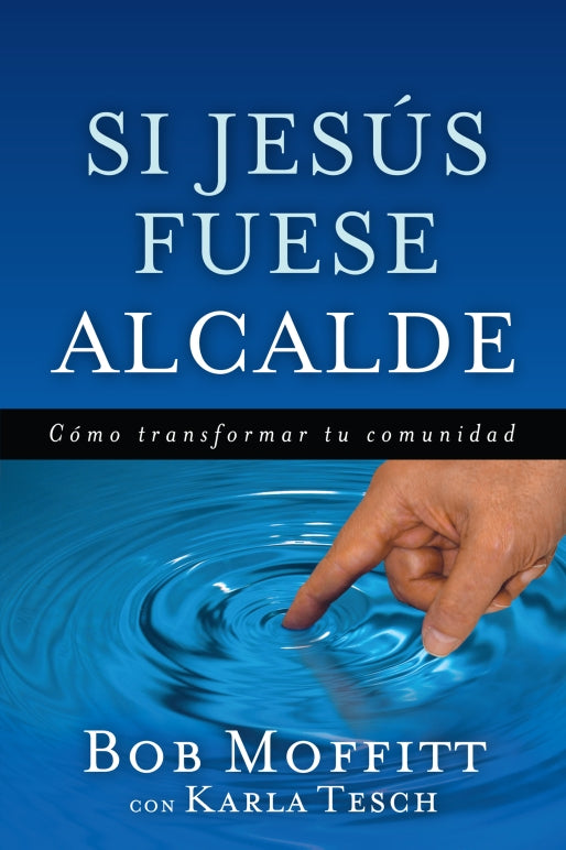 Si Jesus fuese alcalde