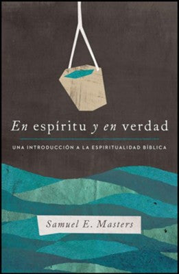 En espiritu y en verdad
