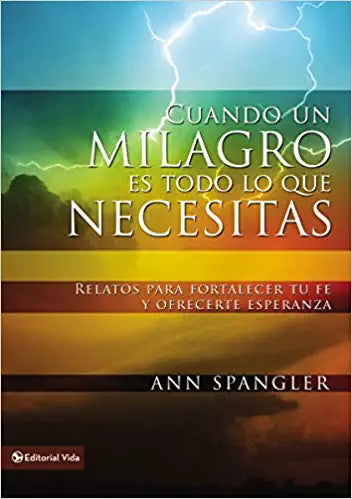 Cuando un milagro es todo lo que