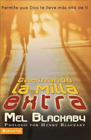Caminando La Milla Extra