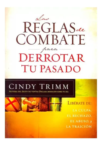 Reglas de combate para derrotar tu pasado