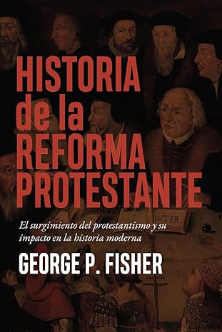Historia de la Reforma Protestante