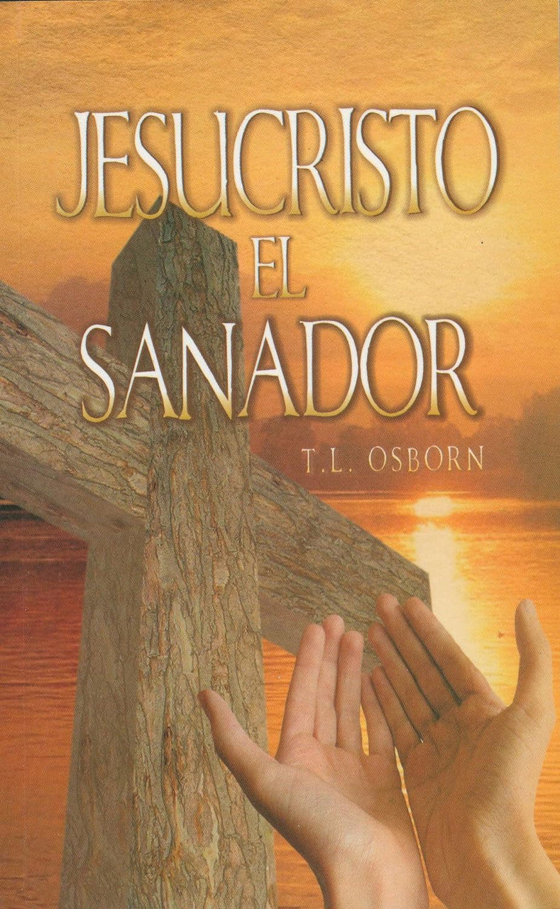 Jesucristo El Sanador