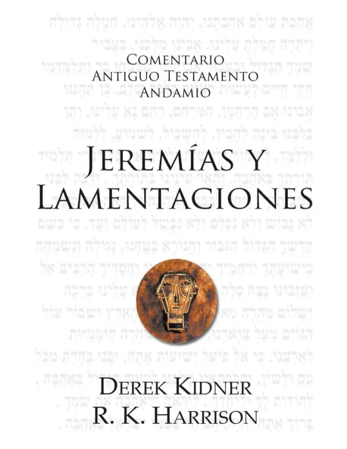 Comentario Antiguo Testamento - Jeremias y Lamentaciones
