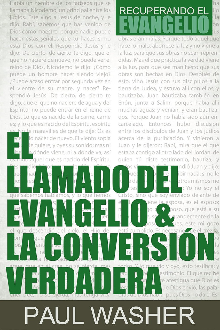 Llamado del evangelio & La conversion verdadera