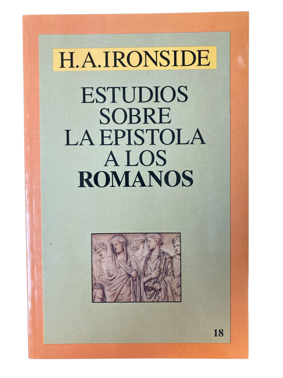 Estudios sobre la epistola a los Romanos
