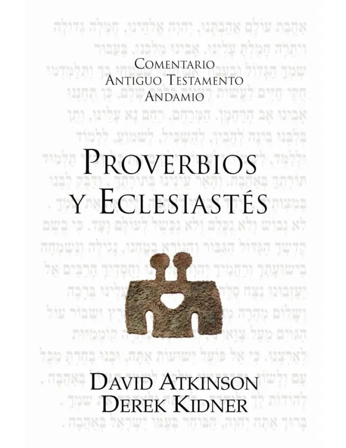 Comentario Antiguo Testamento - Proverbios y Eclesiastes