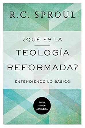 Que es la teologia reformada?
