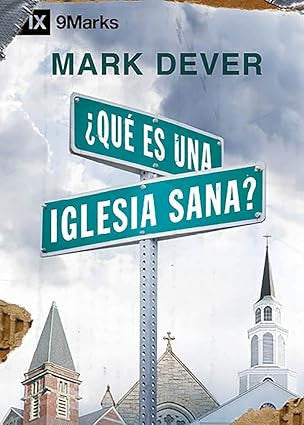 Que es una iglesia sana?