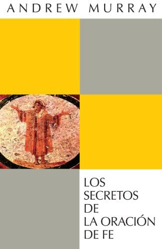 Secretos de la oracion de fe