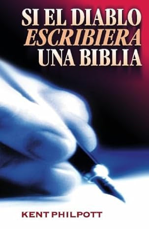 Si el diablo escribiera una Biblia