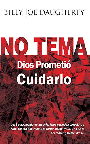 No tema: Dios prometio cuidarlo