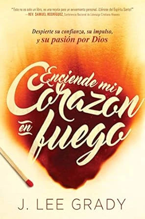 Enciende mi corazon en fuego