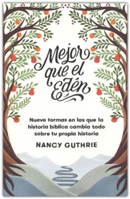 Mejor que el Eden