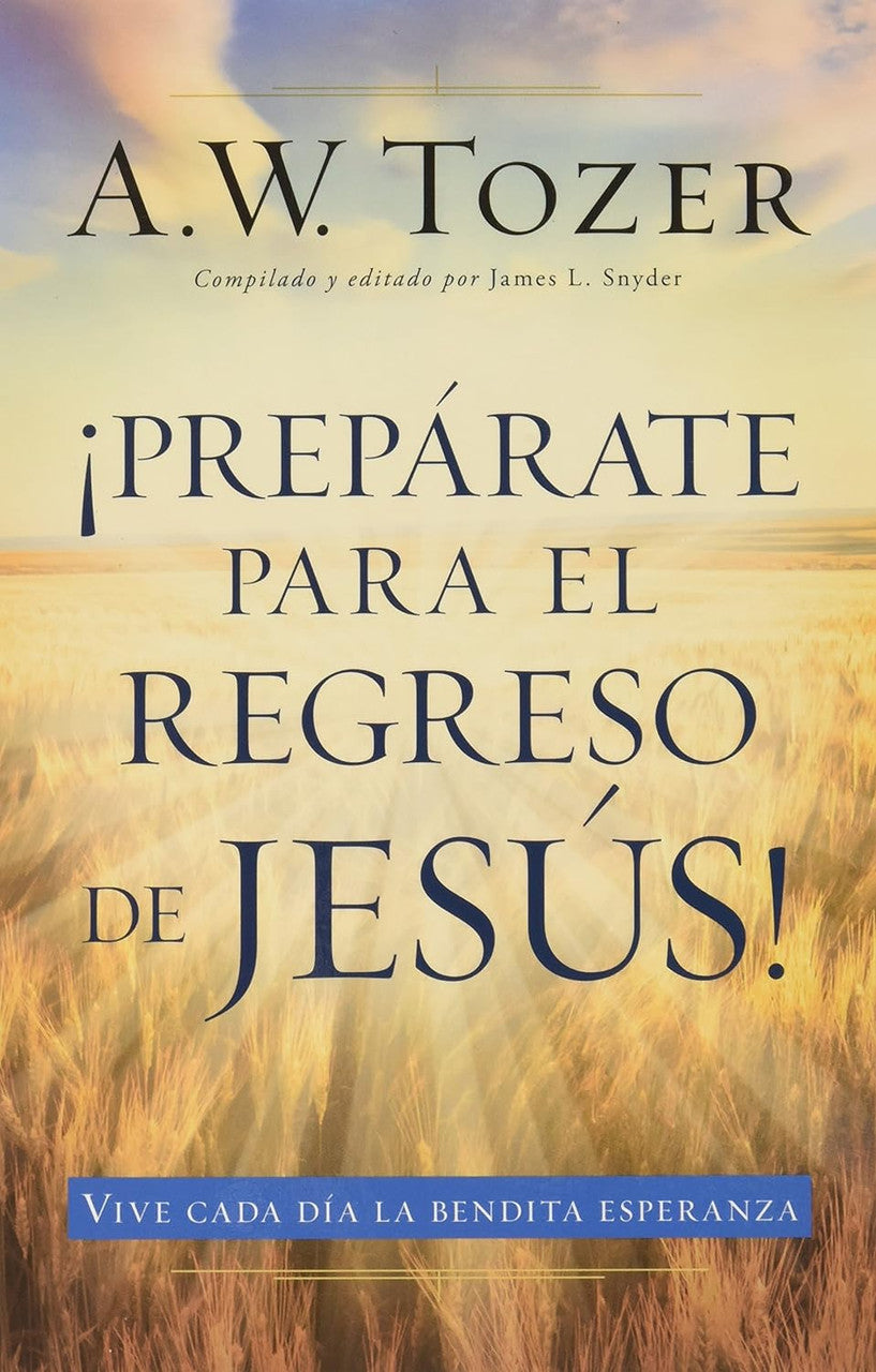 Preparate para el regreso de Jesus