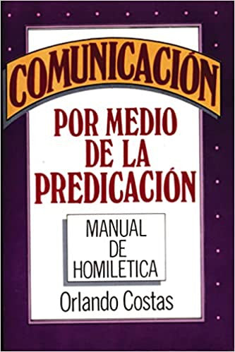 Comunicacion por medio de la Predicacion