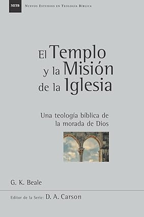 Templo y la mision de la iglesia