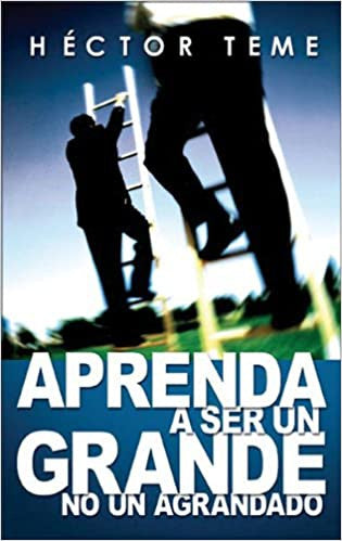 Aprenda a ser un grande no un agrandado