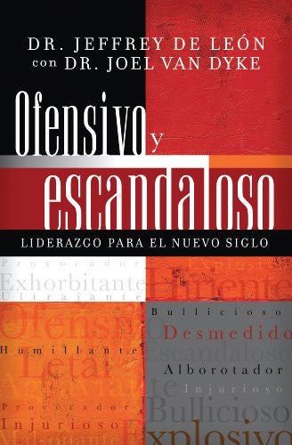 Ofensivo y escandaloso