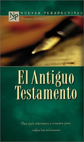 Antiguo Testamento Nuevas Perspectivas
