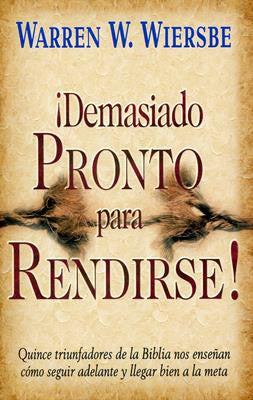 Demasiado pronto para rendirse (Bolsillo)