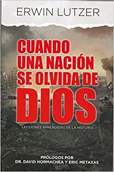 Cuando una nacion se olvida de Dios