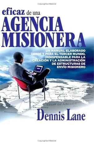 Administracion eficaz de una agencia misionera