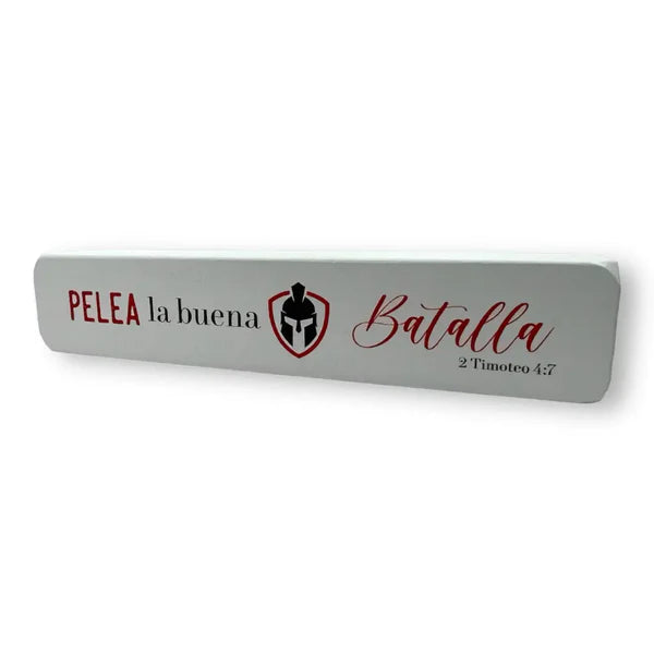 Bloque decorativo Pelea la buena batalla  2Timoteo 4:7