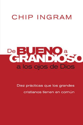 De bueno a grandioso