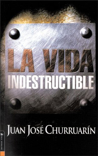 Vida indestructible