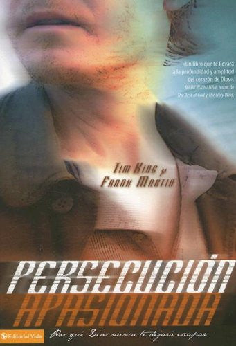 Persecusion apasionada