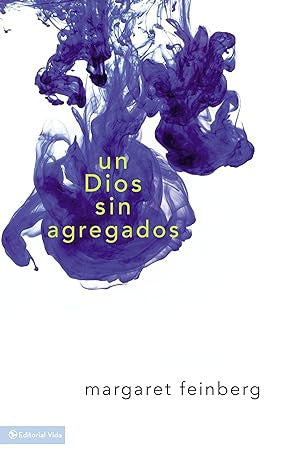 Un Dios sin agregados