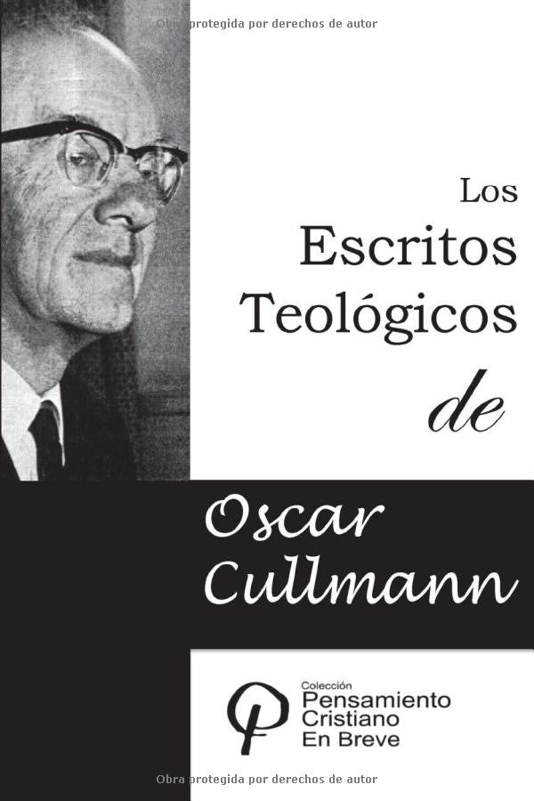 Escritos teologicos de Oscar Cullmann
