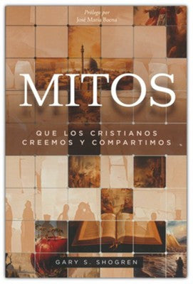Mitos que los cristianos creemos y compartimos