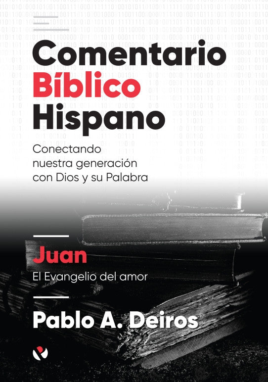 Comentario Biblico Hispano: Juan