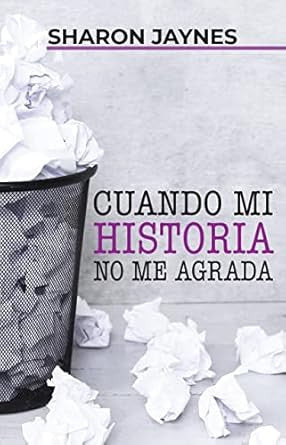 Cuando mi historia no me agrada