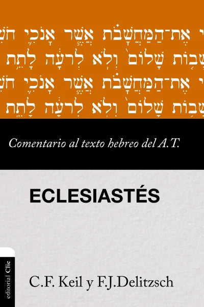Comentario al texto hebreo del Antiguo Testamento – Eclesiastes