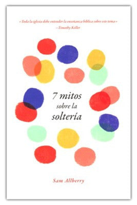 7 Mitos sobre la solteria