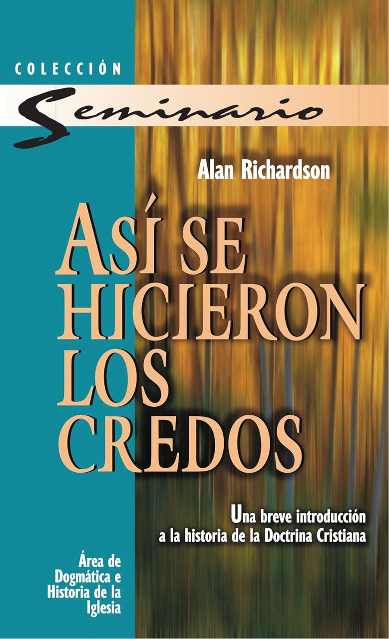 Asi se hicieron los credos