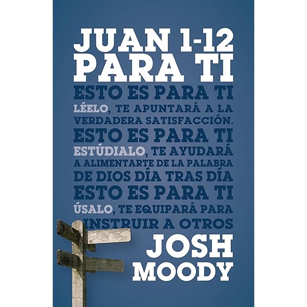 Juan 1-12 para ti