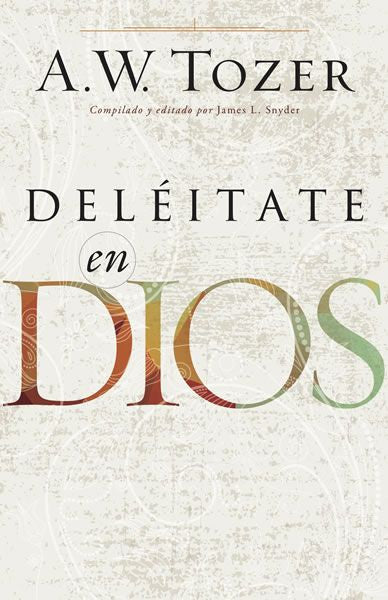 Deleitate en Dios