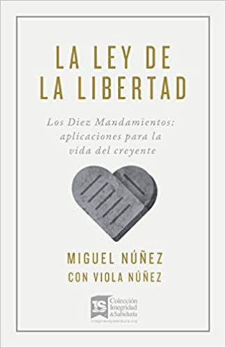 Ley de la libertad: Los diez mandamientos