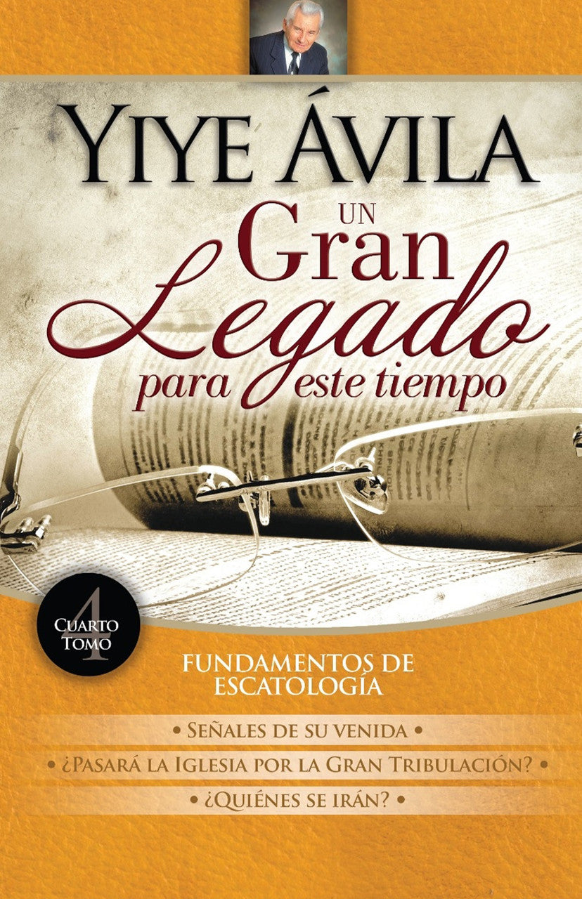 Un gran legado para este tiempo - Tomo 4
