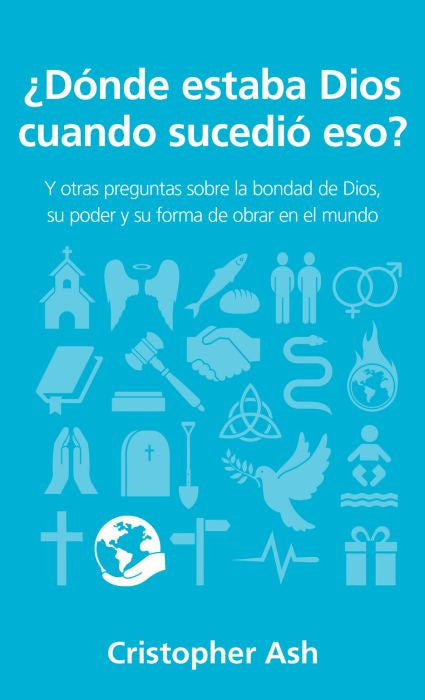Donde estaba Dios cuando sucedio eso?