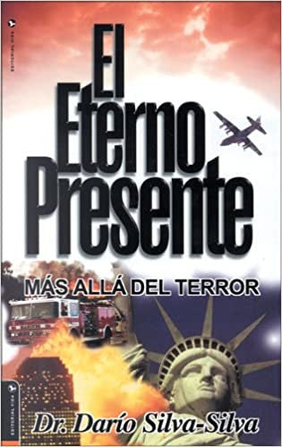 Eterno Presente, mas alla del Terror, El