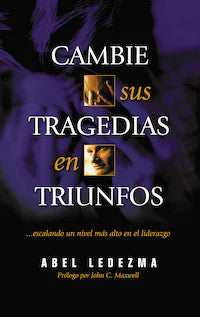 Cambie sus tragedias en triunfos